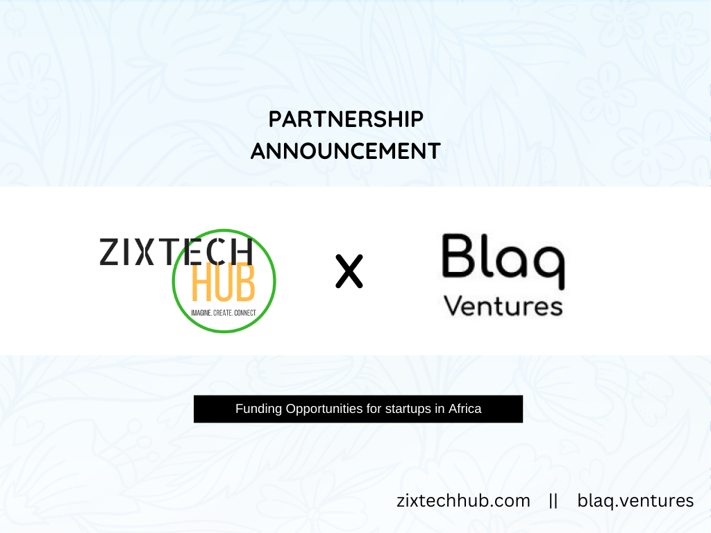 Announcement of Partnership Agreement between Zixtech HUB and Blaq Ventures